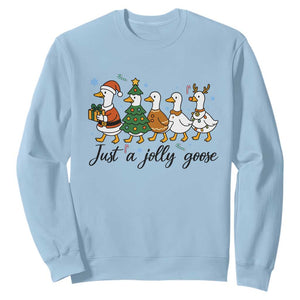 Funny Christmas Silly Goose Sweatshirt Just A Jolly Goose Xmas Poultry Animal Humor TS11 Light Blue Print Your Wear