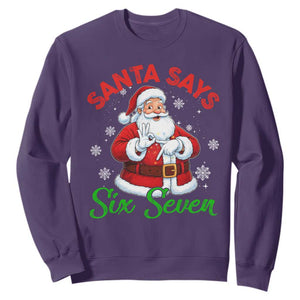 Funny Santa Says Six Seven Sweatshirt Christmas 67 Meme Santa Gen Alpha Slang TS11 Purple Print Your Wear