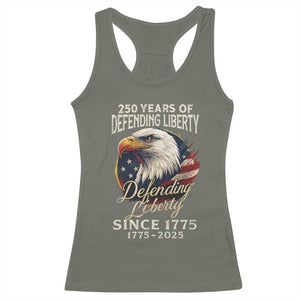 Patriotic USA Army Military 250th Anniversary Racerback Tank Top 250 Years Of Defending Liberty Since 1775 TS11 Military Green Print Your Wear