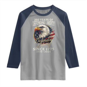 Patriotic USA Army Military 250th Anniversary Raglan Shirt 250 Years Of Defending Liberty Since 1775 TS11 Sport Gray Navy Print Your Wear