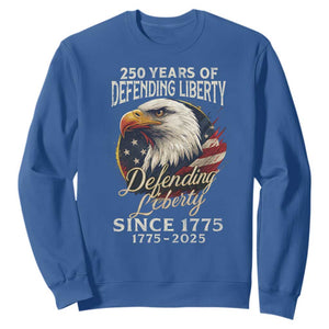 Patriotic USA Army Military 250th Anniversary Sweatshirt 250 Years Of Defending Liberty Since 1775 TS11 Royal Blue Print Your Wear
