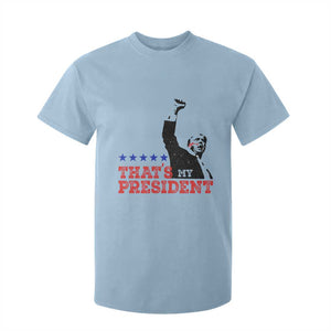 That's My President Trump 2024 T Shirt For Kid President 45 And 47 US Election TS11 Light Blue Print Your Wear