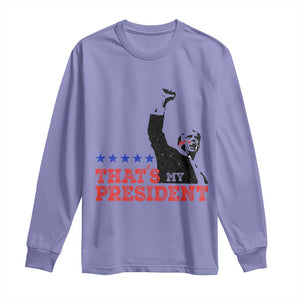 That's My President Trump 2024 Long Sleeve Shirt President 45 And 47 US Election TS11 Violet Print Your Wear