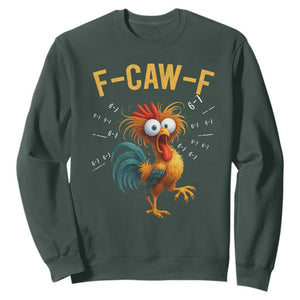 Funny F Caw F 67 Meme Sweatshirt Cartoon Rooster Chicken Poultry Humor TS11 Dark Forest Green Print Your Wear