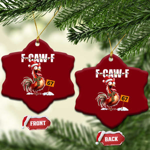 Funny F Caw F 67 Meme Christmas Ceramic Ornament Xmas Cartoon Rooster Chicken Poultry Humor TS11 Print Your Wear