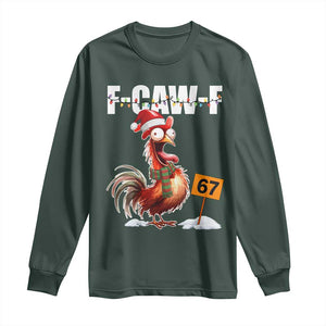 Funny F Caw F 67 Meme Christmas Long Sleeve Shirt Xmas Cartoon Rooster Chicken Poultry Humor TS11 Dark Forest Green Print Your Wear