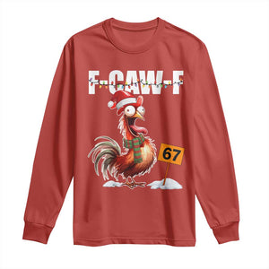Funny F Caw F 67 Meme Christmas Long Sleeve Shirt Xmas Cartoon Rooster Chicken Poultry Humor TS11 Red Print Your Wear