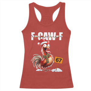 Funny F Caw F 67 Meme Christmas Racerback Tank Top Xmas Cartoon Rooster Chicken Poultry Humor TS11 Red Print Your Wear