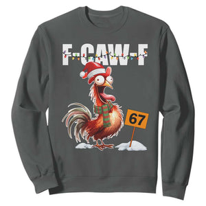 Funny F Caw F 67 Meme Christmas Sweatshirt Xmas Cartoon Rooster Chicken Poultry Humor TS11 Dark Heather Print Your Wear