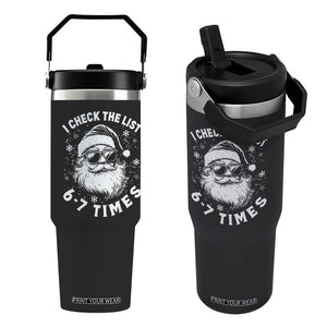 67 Meme Christmas Santa Flip Straw Tumbler Funny I Check The List 67 Times TS11 One Size: 30 oz Black Print Your Wear