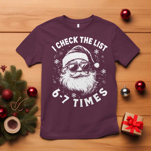 67 Meme Christmas Santa T Shirt Funny I Check The List 67 Times TS11 Maroon Print Your Wear
