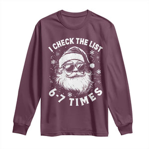 67 Meme Christmas Santa Long Sleeve Shirt Funny I Check The List 67 Times TS11 Maroon Print Your Wear