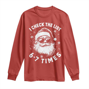 67 Meme Christmas Santa Long Sleeve Shirt Funny I Check The List 67 Times TS11 Red Print Your Wear