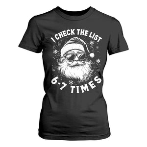 67 Meme Christmas Santa T Shirt For Women Funny I Check The List 67 Times TS11 Black Print Your Wear