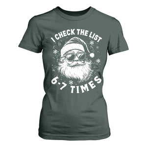 67 Meme Christmas Santa T Shirt For Women Funny I Check The List 67 Times TS11 Dark Forest Green Print Your Wear