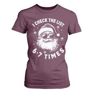 67 Meme Christmas Santa T Shirt For Women Funny I Check The List 67 Times TS11 Maroon Print Your Wear