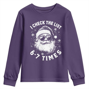 67 Meme Christmas Santa Youth Sweatshirt Funny I Check The List 67 Times TS11 Purple Print Your Wear