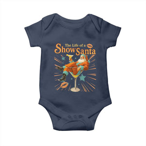 The Life Of The Show Santa Baby Onesie Funny Christmas Orange Santa TS11 Navy Print Your Wear