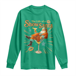 The Life Of The Show Santa Long Sleeve Shirt Funny Christmas Orange Santa TS11 Irish Green Print Your Wear