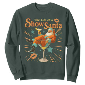 The Life Of The Show Santa Sweatshirt Funny Christmas Orange Santa TS11 Dark Forest Green Print Your Wear