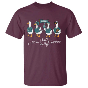 Just A Philly Goose T Shirt Funny Philadelphia Fan Silly Gooses Game Day TS11 Maroon Print Your Wear