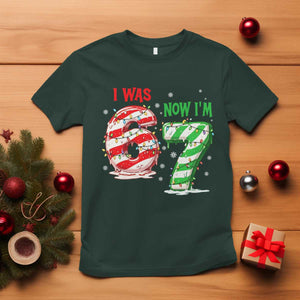 Funny 67 Meme 7 Year Old Birthday Christmas T Shirt I Was 6 Now I Am 7 Brainrot TS11 Dark Forest Green Print Your Wear
