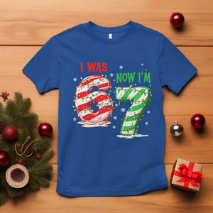 Funny 67 Meme 7 Year Old Birthday Christmas T Shirt I Was 6 Now I Am 7 Brainrot TS11 Royal Blue Print Your Wear