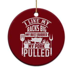 Funny BBQ Grilling I Like My Butt Rubbed And My Pork Pulled Ceramic Ornament Barbecue Father's Day TS11 1pc Red Print Your Wear