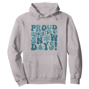 Funny Proud Supporter Of Snow Days Hoodie Teacher Winter Season Snowflake TS11 Ice Gray Print Your Wear