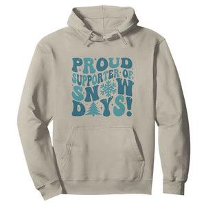 Funny Proud Supporter Of Snow Days Hoodie Teacher Winter Season Snowflake TS11 Sand Print Your Wear