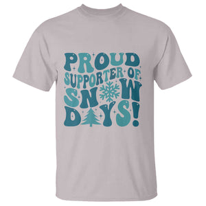 Funny Proud Supporter Of Snow Days T Shirt Teacher Winter Season Snowflake TS11 Ice Gray Print Your Wear