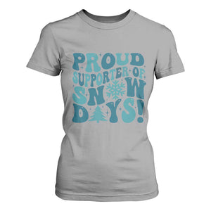 Funny Proud Supporter Of Snow Days T Shirt For Women Teacher Winter Season Snowflake TS11 Sport Gray Print Your Wear