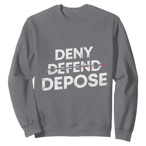 Deny Defend Depose Sweatshirt Vintage Shooting Breaks Bullet Through TS11 Charcoal Print Your Wear