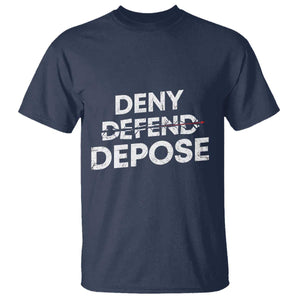 Deny Defend Depose T Shirt Vintage Shooting Breaks Bullet Through TS11 Navy Print Your Wear