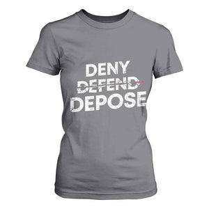 Deny Defend Depose T Shirt For Women Vintage Shooting Breaks Bullet Through TS11 Charcoal Print Your Wear