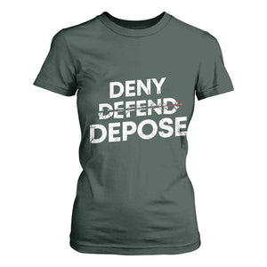 Deny Defend Depose T Shirt For Women Vintage Shooting Breaks Bullet Through TS11 Dark Forest Green Print Your Wear