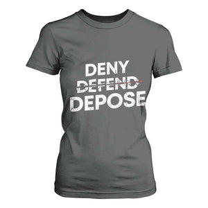 Deny Defend Depose T Shirt For Women Vintage Shooting Breaks Bullet Through TS11 Dark Heather Print Your Wear
