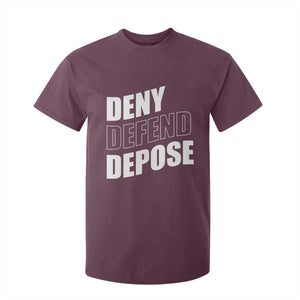 Deny Defend Depose Social Justice T Shirt For Kid TS11 Maroon Print Your Wear