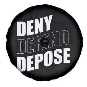 Deny Defend Depose Social Justice Spare Tire Cover TS11 Print Your Wear