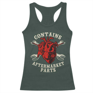 Funny Heart Surgery Racerback Tank Top Contains Aftermarket Parts TS11 Dark Forest Green Print Your Wear