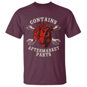 Funny Heart Surgery T Shirt Contains Aftermarket Parts TS11 Maroon Print Your Wear