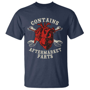 Funny Heart Surgery T Shirt Contains Aftermarket Parts TS11 Navy Print Your Wear