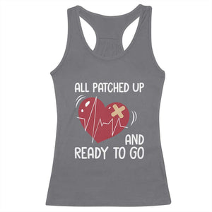 Funny Heart Surgery Recovery Survivor Racerback Tank Top All Patched Up And Ready To Go CHD Awareness TS11 Charcoal Print Your Wear