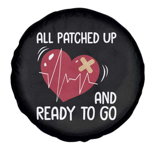 Funny Heart Surgery Recovery Survivor Spare Tire Cover All Patched Up And Ready To Go CHD Awareness TS11 Print Your Wear