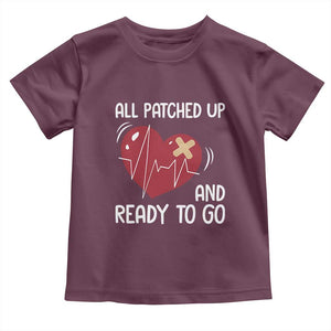 Funny Heart Surgery Recovery Survivor Toddler T Shirt All Patched Up And Ready To Go CHD Awareness TS11 Maroon Print Your Wear