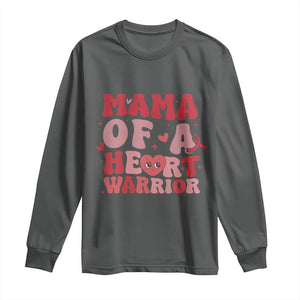 Mama Of A Heart Warrior Long Sleeve Shirt Congenital Heart Disease CHD Awareness TS11 Dark Heather Print Your Wear