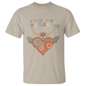 Congenital Heart Disease CHD Awareness T Shirt I've Had A Few Upgrades Toy Heart TS11 Sand Print Your Wear