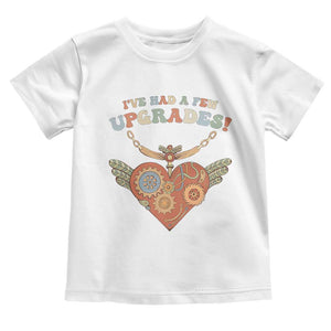 Congenital Heart Disease CHD Awareness Toddler T Shirt I've Had A Few Upgrades Toy Heart TS11 White Print Your Wear