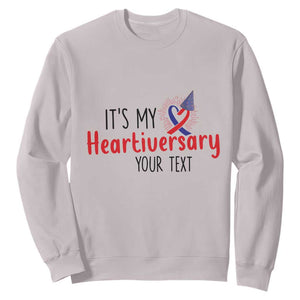 Personalized CHD Awareness Heart Anniversary Sweatshirt Custom Text It's My Heartiversary TS11 Ice Gray Print Your Wear