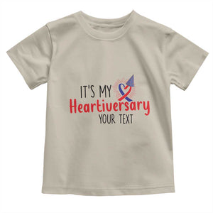 Personalized CHD Awareness Heart Anniversary Toddler T Shirt Custom Text It's My Heartiversary TS11 Sand Print Your Wear
